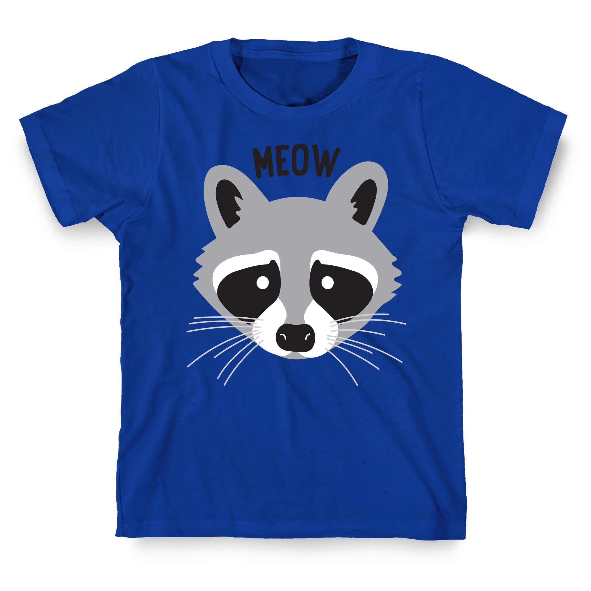 Meow Raccoon T-Shirt