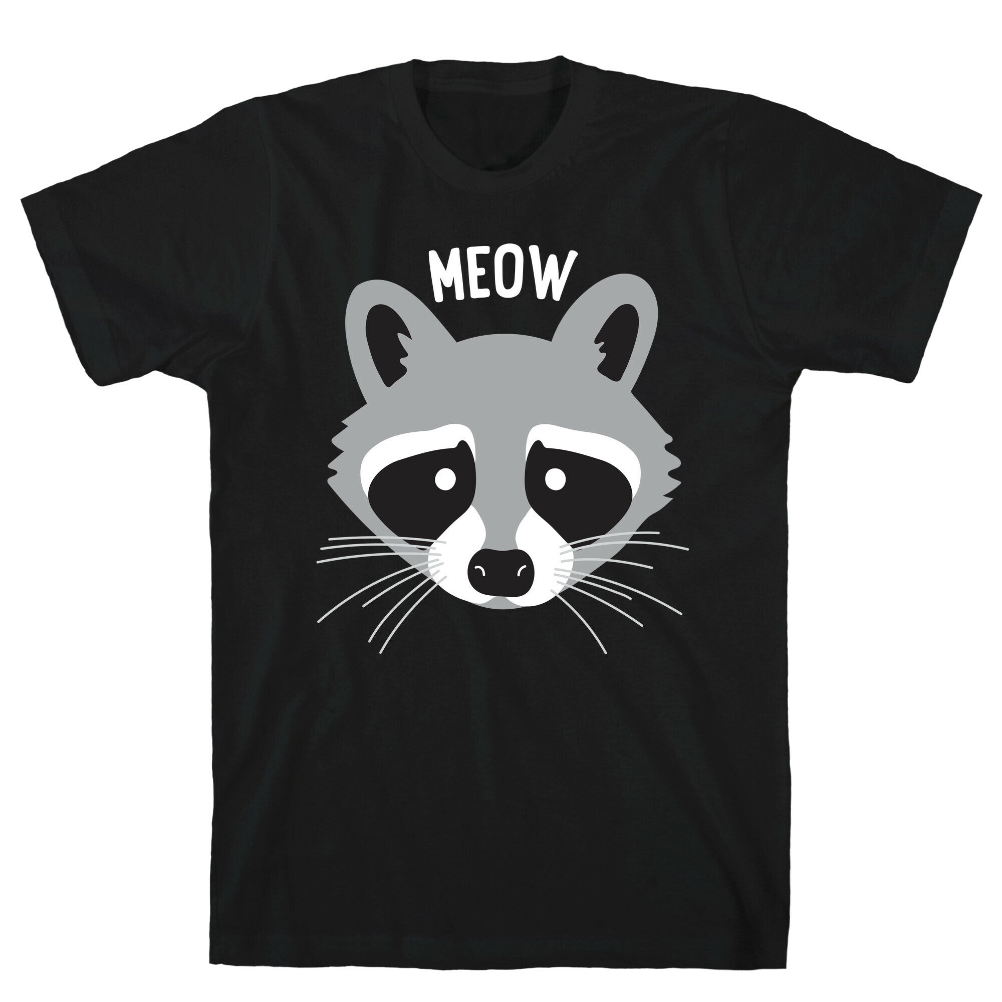 Meow Raccoon T-Shirt