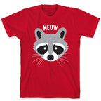 Meow Raccoon T-Shirt