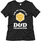 Ask Me About My D&D Character Women's Triblend Tee
