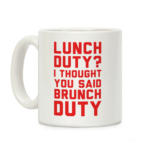 Brunch Duty Coffee Mug