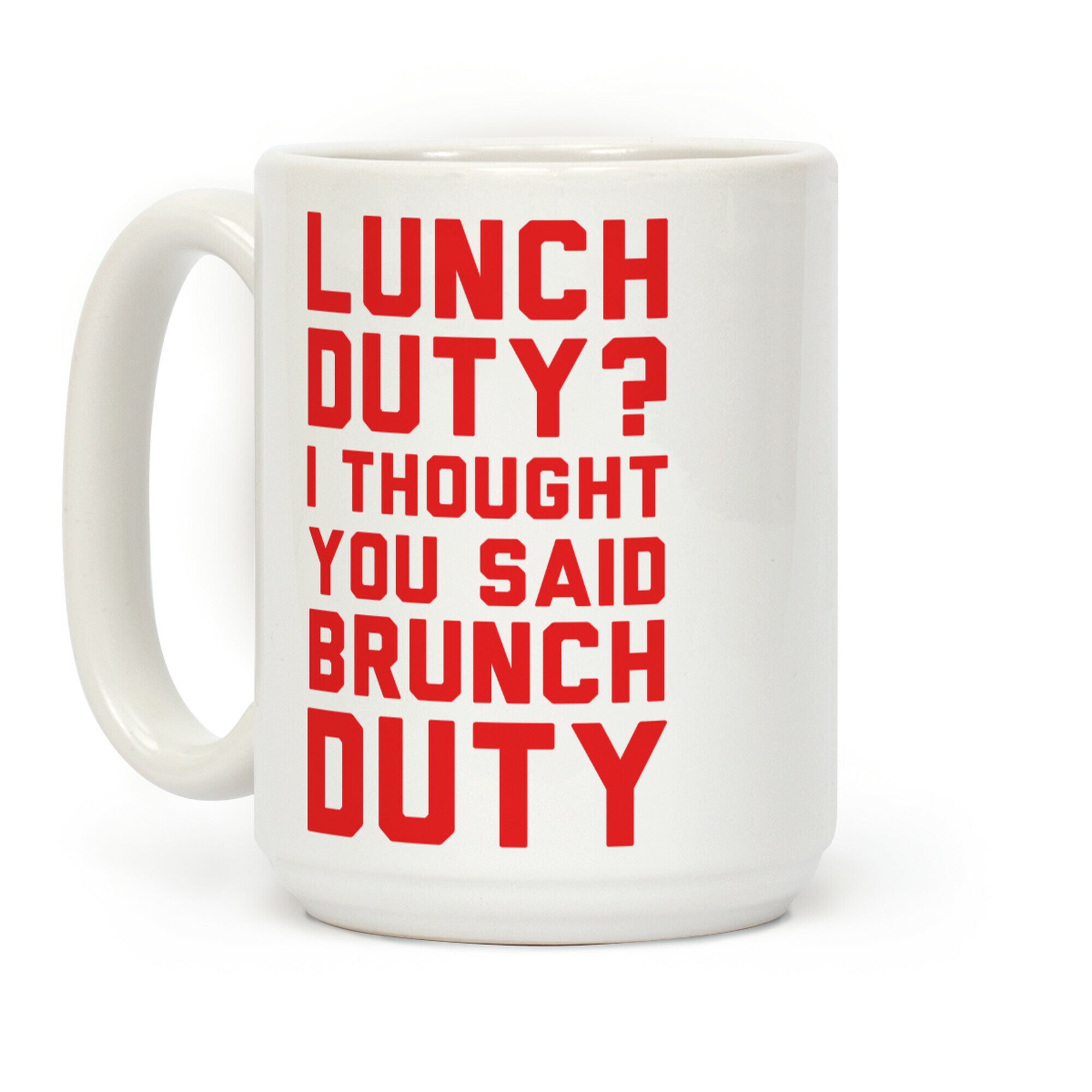 Brunch Duty Coffee Mug