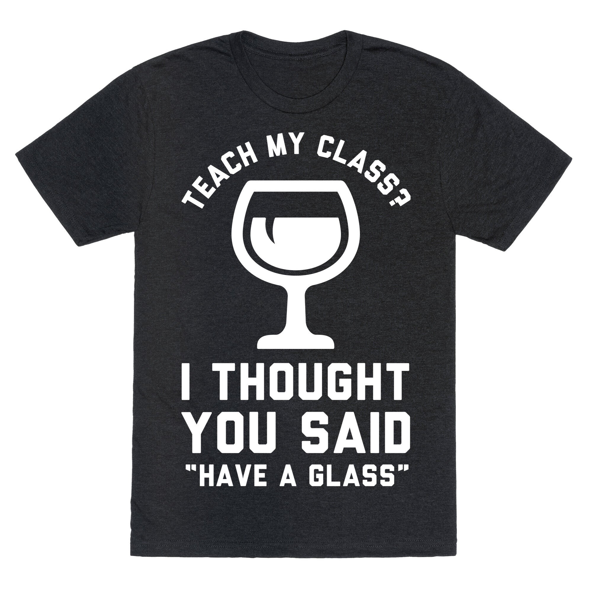 Teach My Class Unisex Triblend Tee