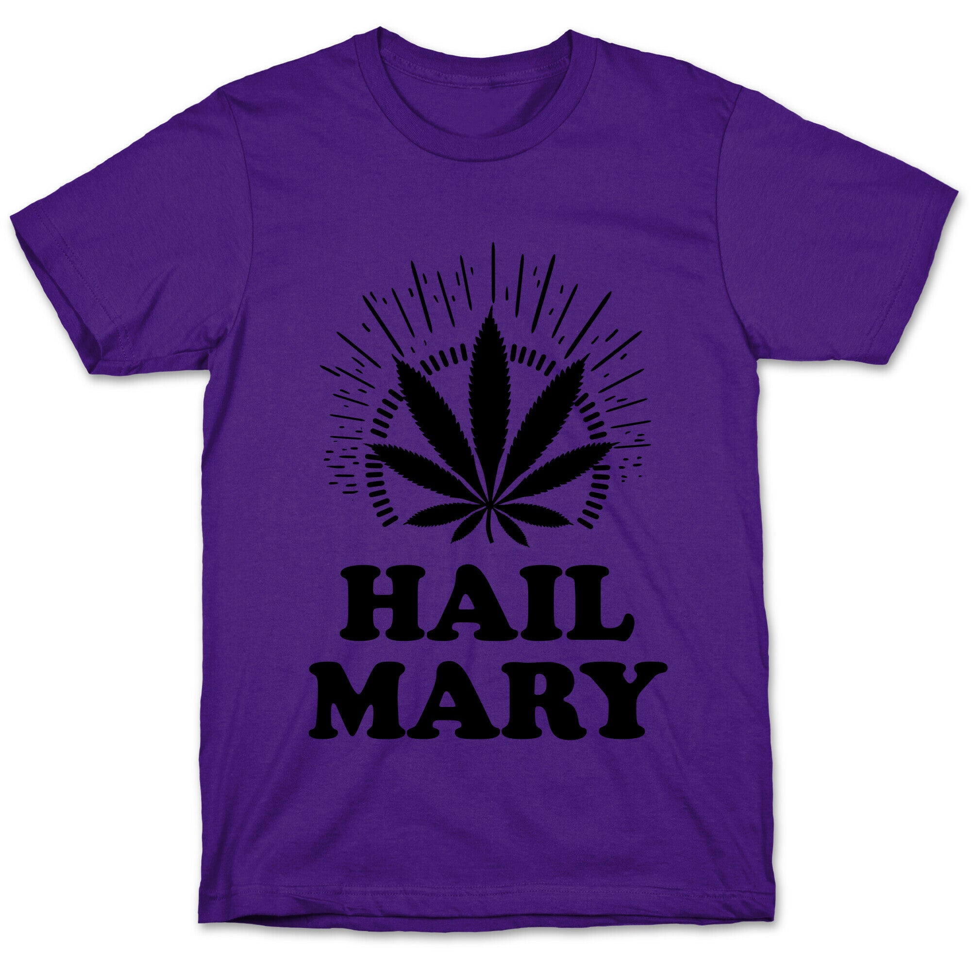 Hail Mary T-Shirt