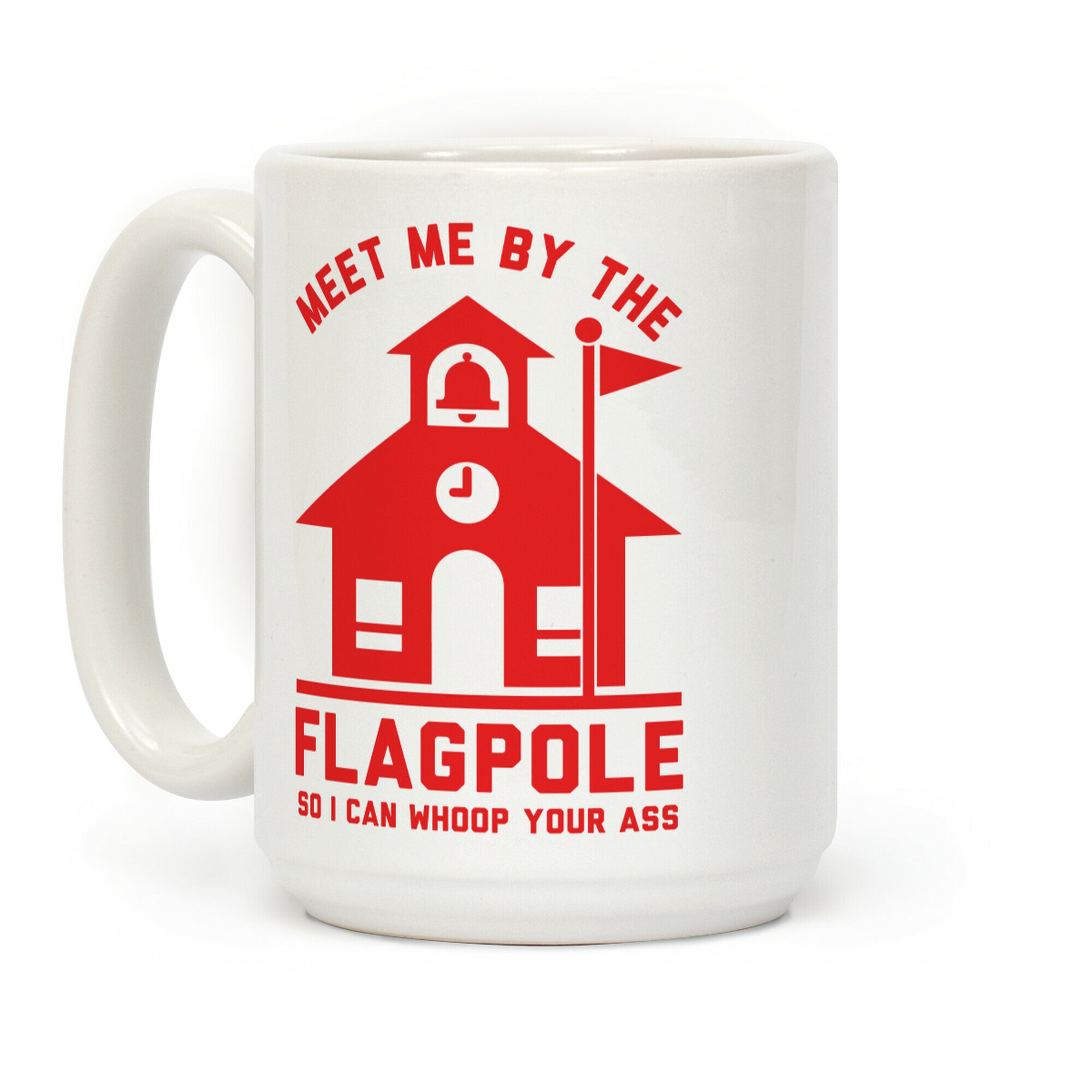 Meet Me By The Flagpole Coffee Mug