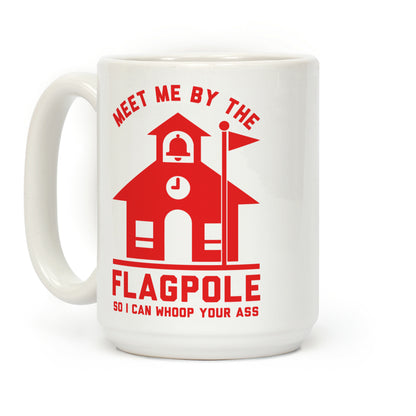 Meet Me By The Flagpole Coffee Mug