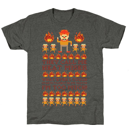 They Call Me Heat Miser Unisex Triblend Tee
