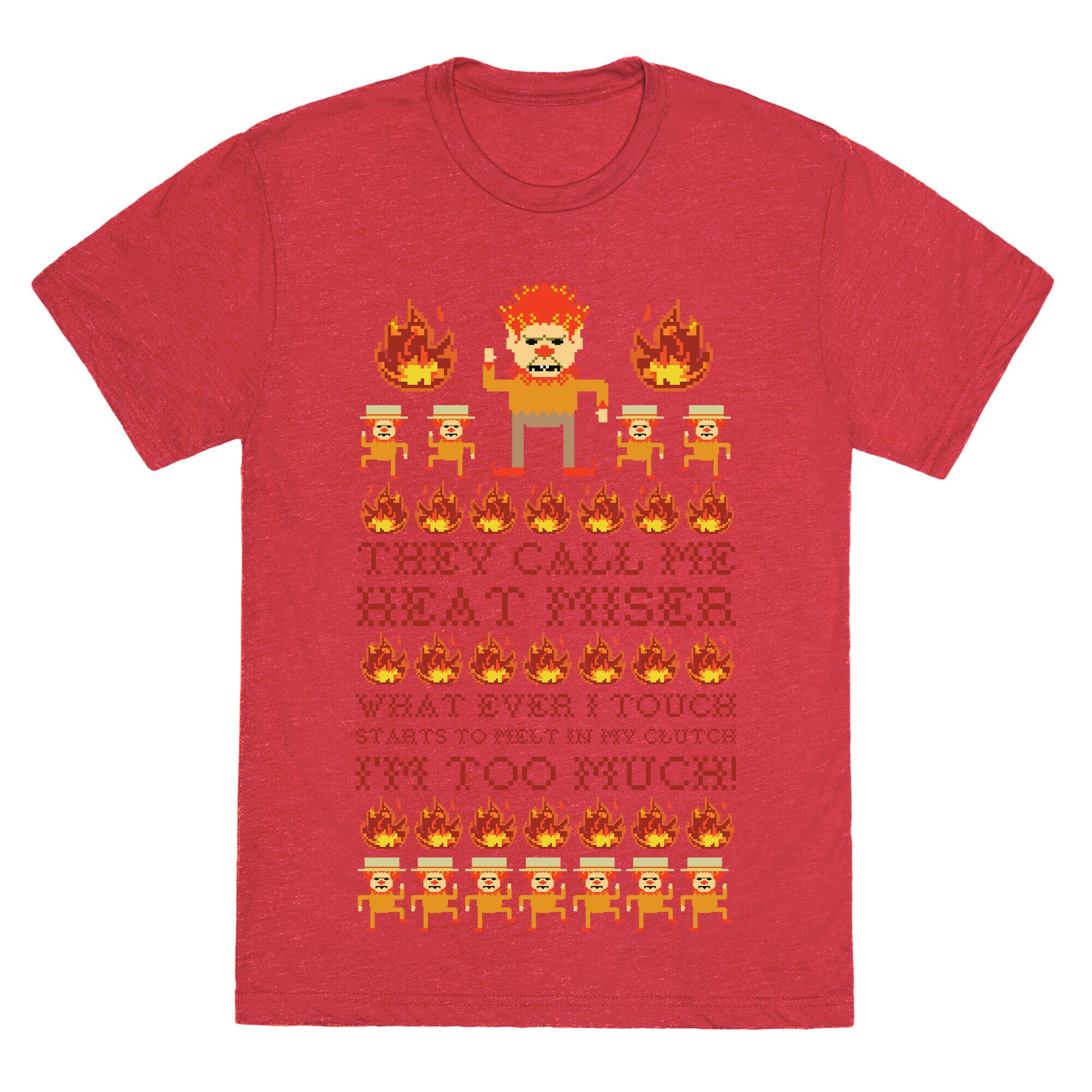 They Call Me Heat Miser Unisex Triblend Tee
