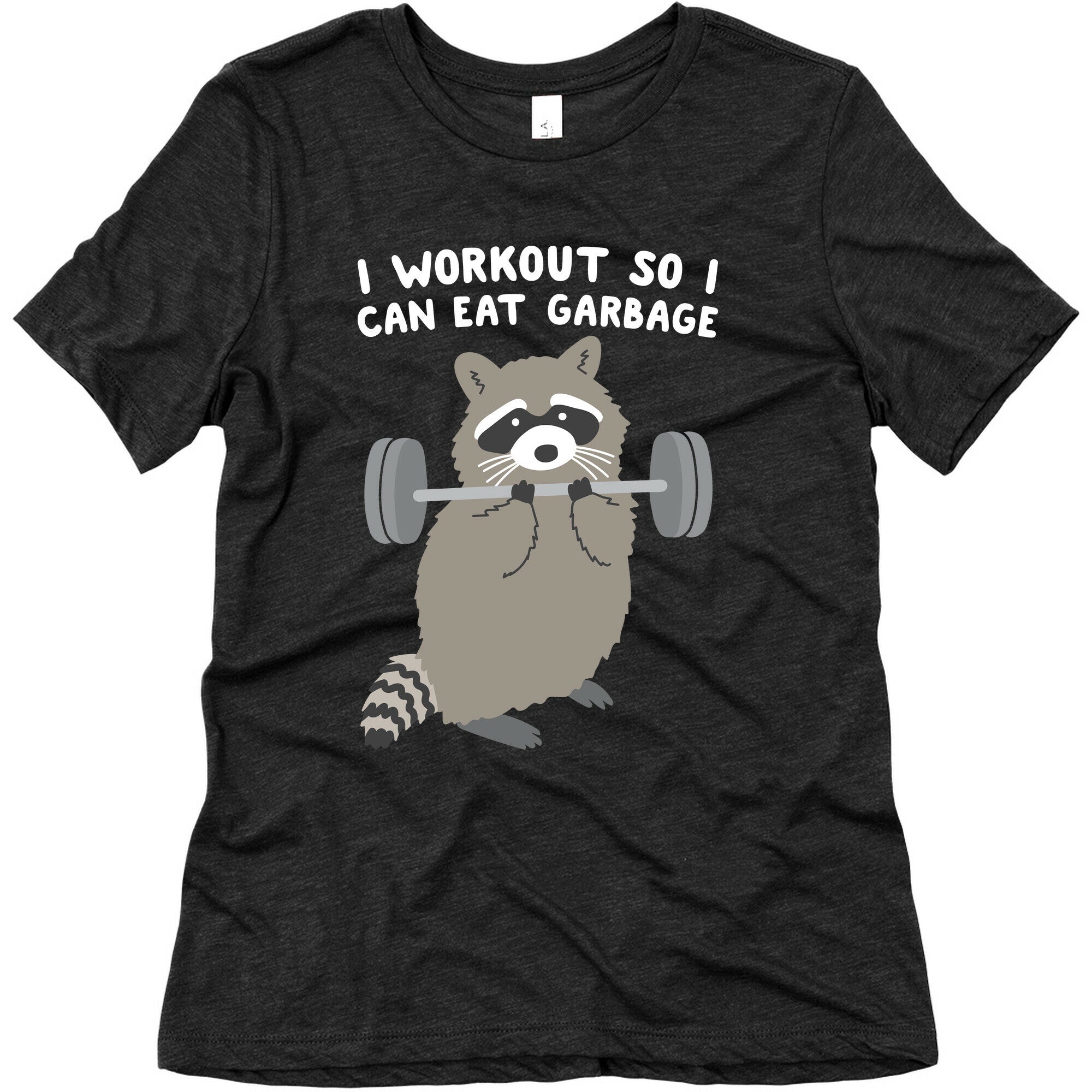 I Workout So I Can Eat Garbage Raccoon Women's Triblend Tee
