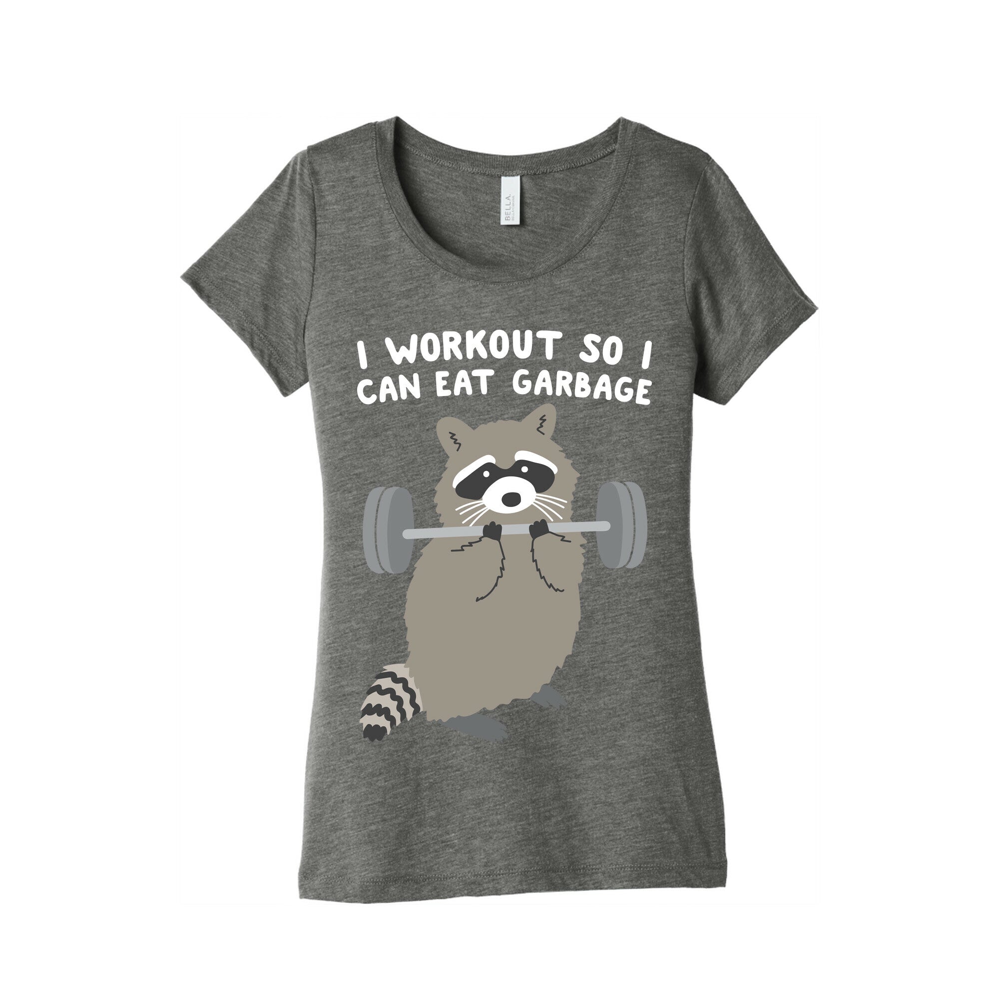 I Workout So I Can Eat Garbage Raccoon Women's Triblend Tee