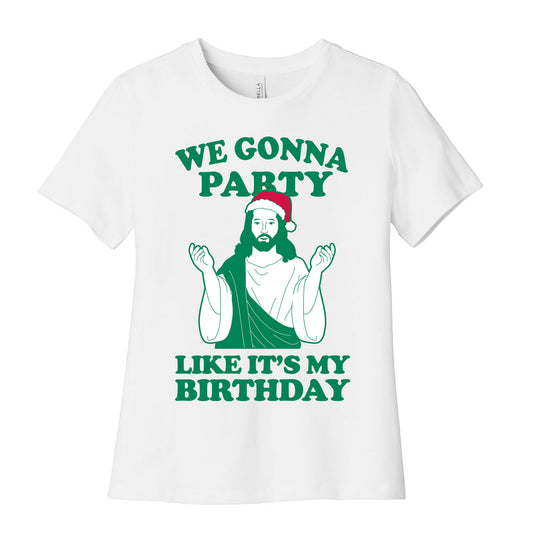 We Gonna Party Like it's My Birthday (jesus) Women's Cotton Tee