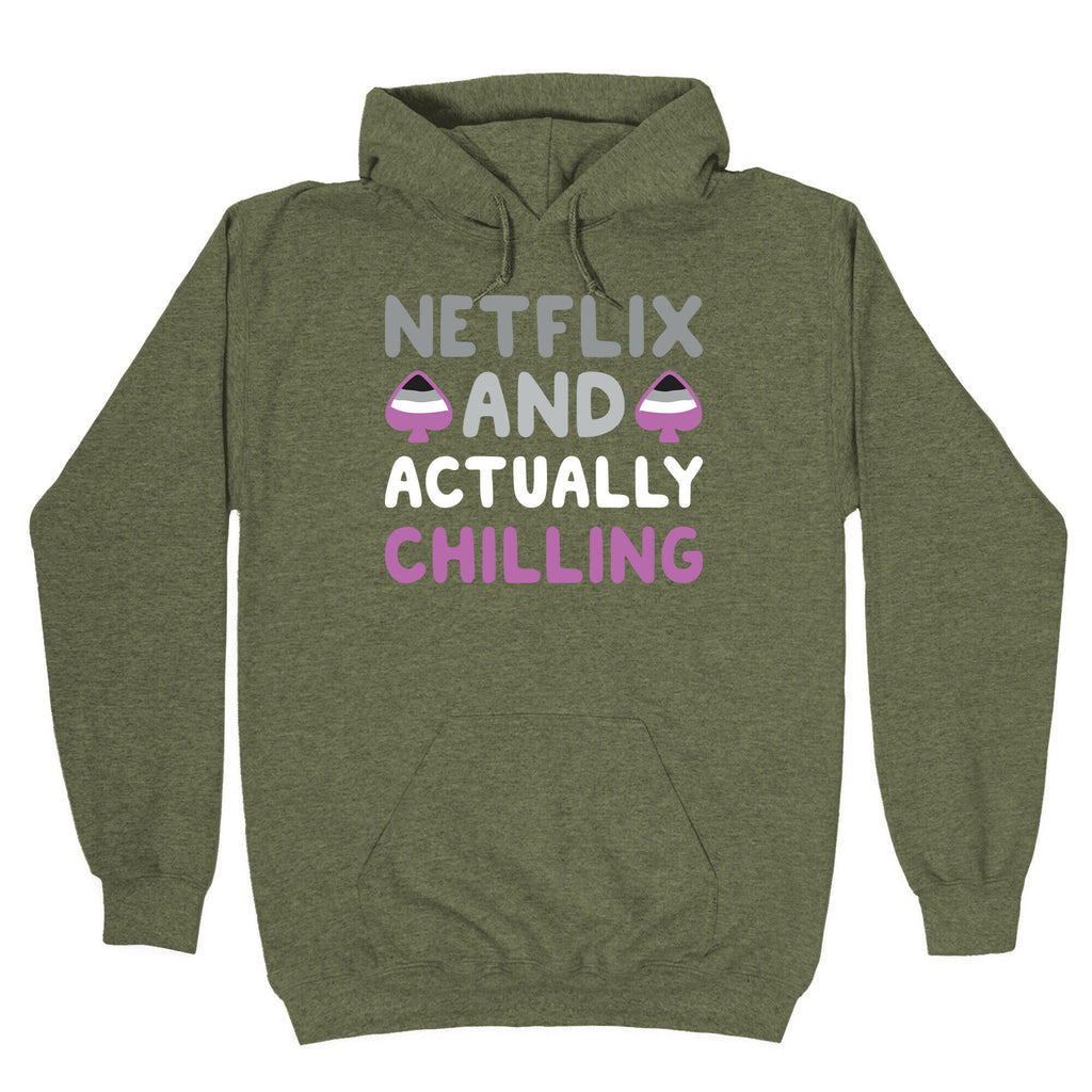 Netflix And Actually Chilling Hoodie