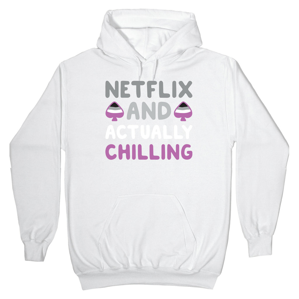 Netflix And Actually Chilling Hoodie
