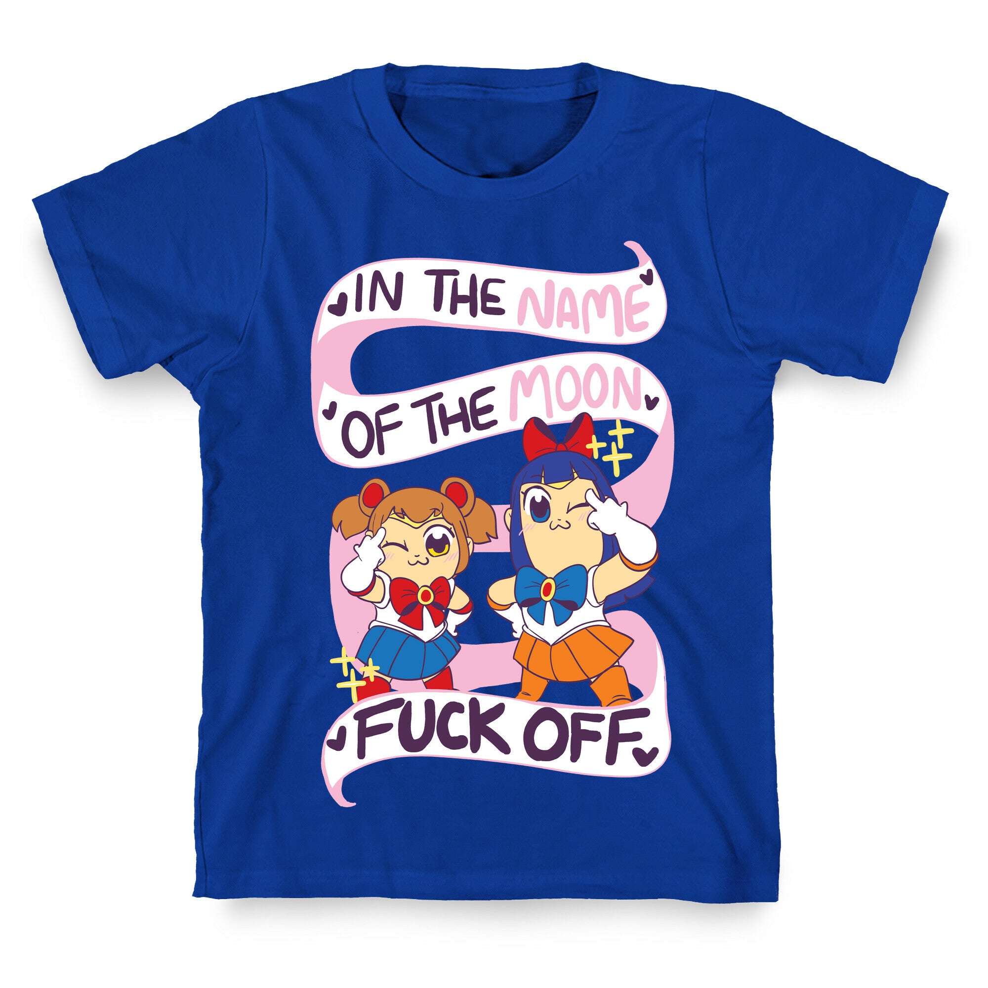 "In The Name of the Moon, F--k Off"  T-Shirt