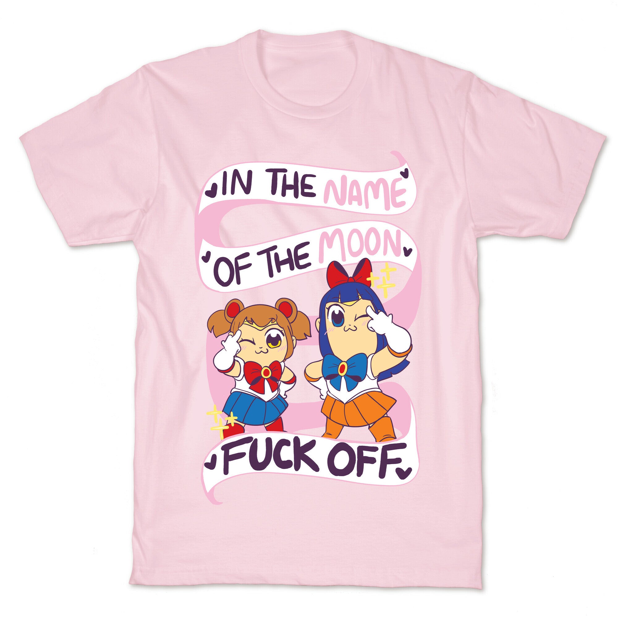 "In The Name of the Moon, F--k Off"  T-Shirt