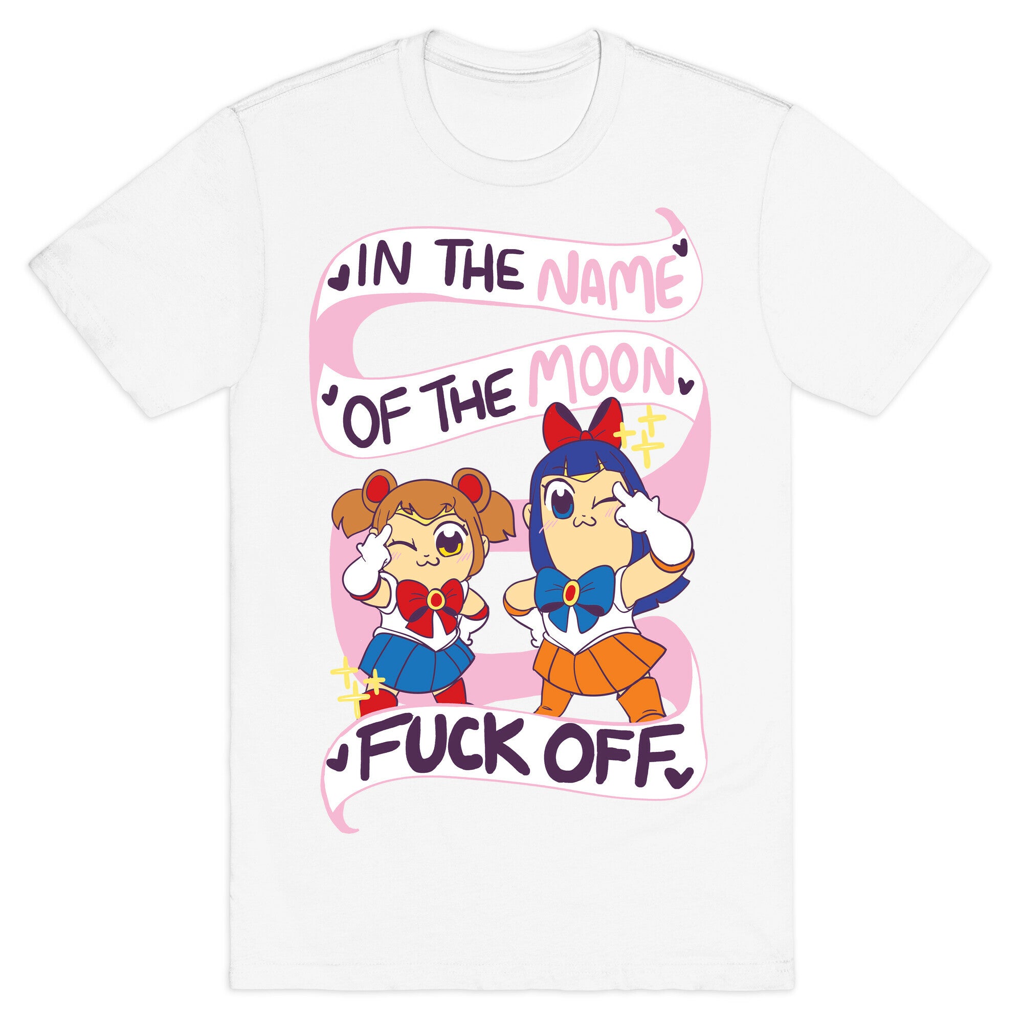 "In The Name of the Moon, F--k Off"  T-Shirt