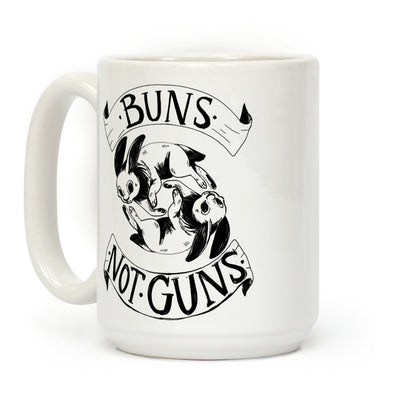 Buns Not Guns Coffee Mug