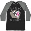 Feed Me And Tell Me I'm Pretty Raccoon Baseball Tee