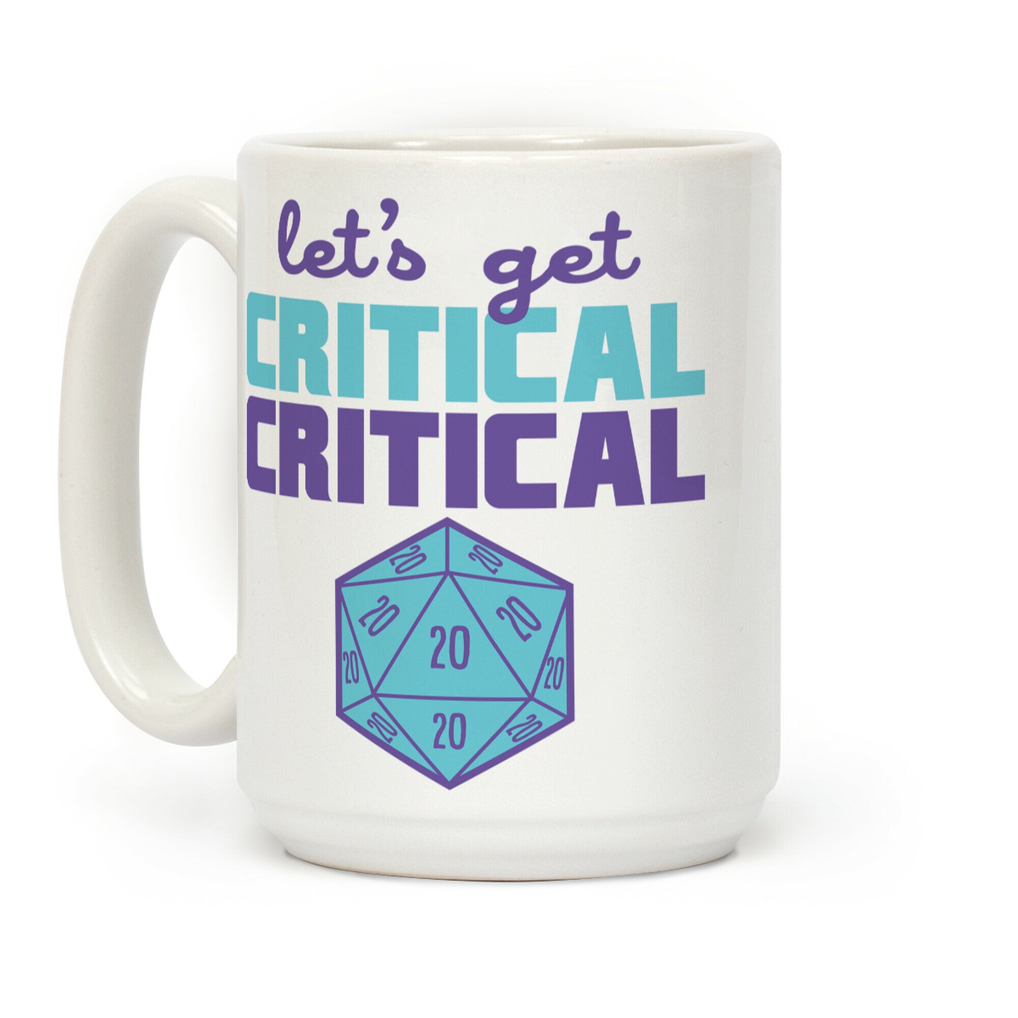 Let's Get Critical Dice Coffee Mug
