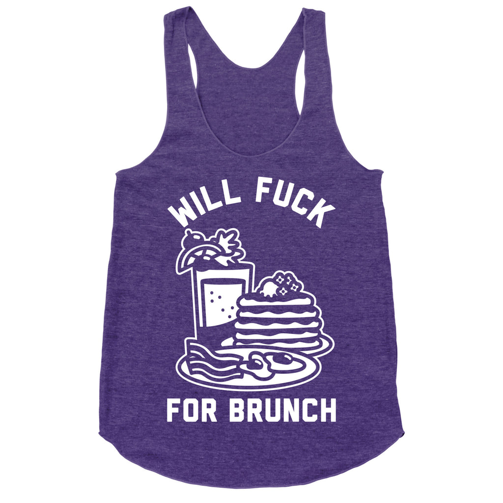 Will Fuck For Brunch Racerback Tank