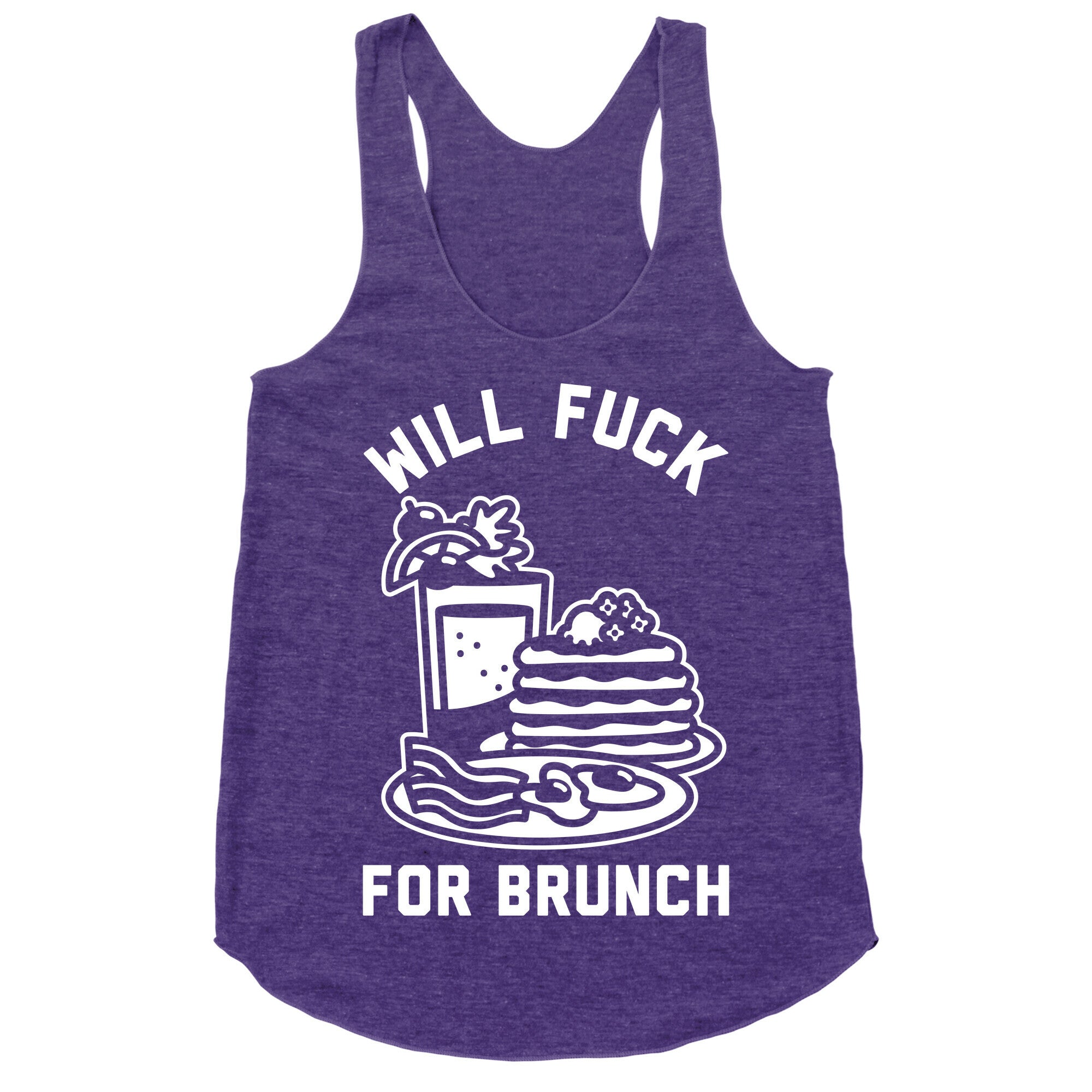 Will Fuck For Brunch Racerback Tank