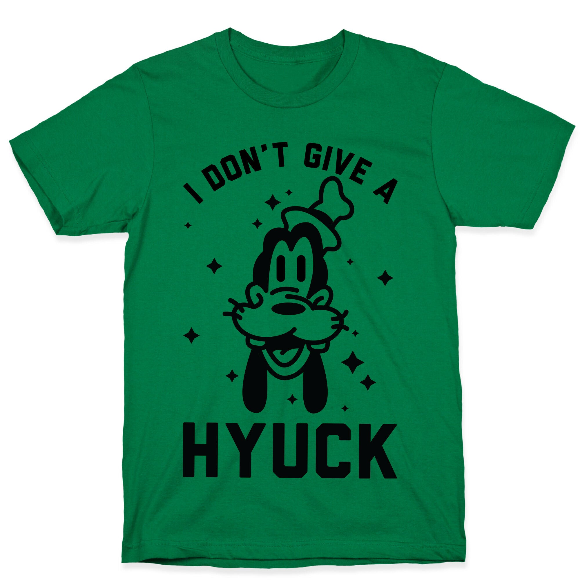 I Don't Give a Hyuck T-Shirt