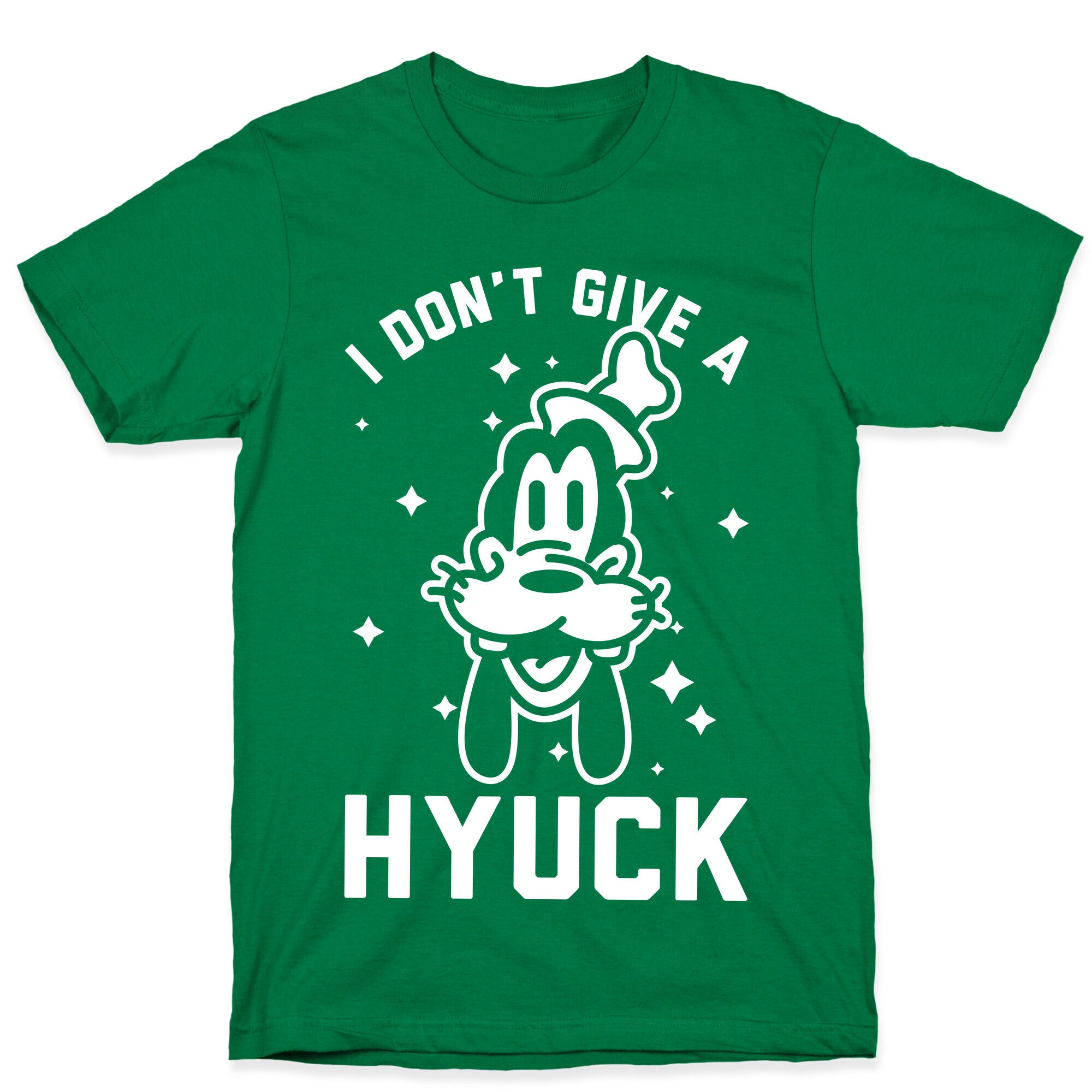 I Don't Give a Hyuck T-Shirt