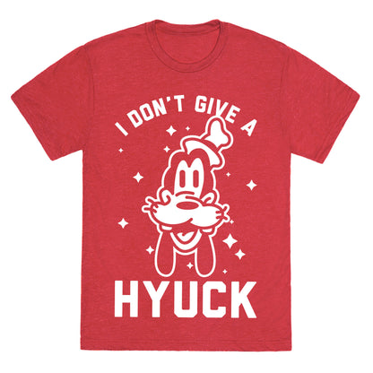 I Don't Give a Hyuck Unisex Triblend Tee
