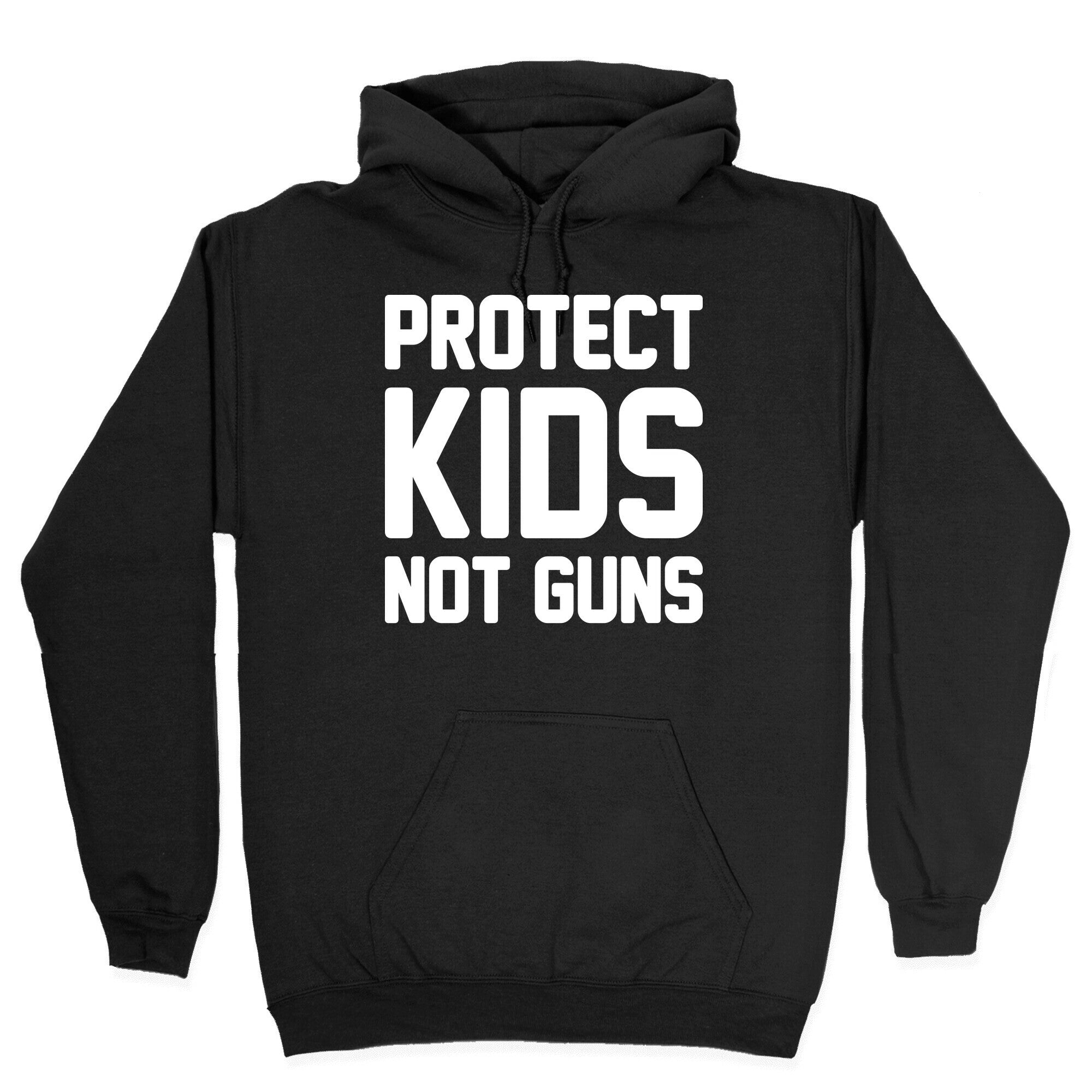 Protect Kids Not Guns Hoodie