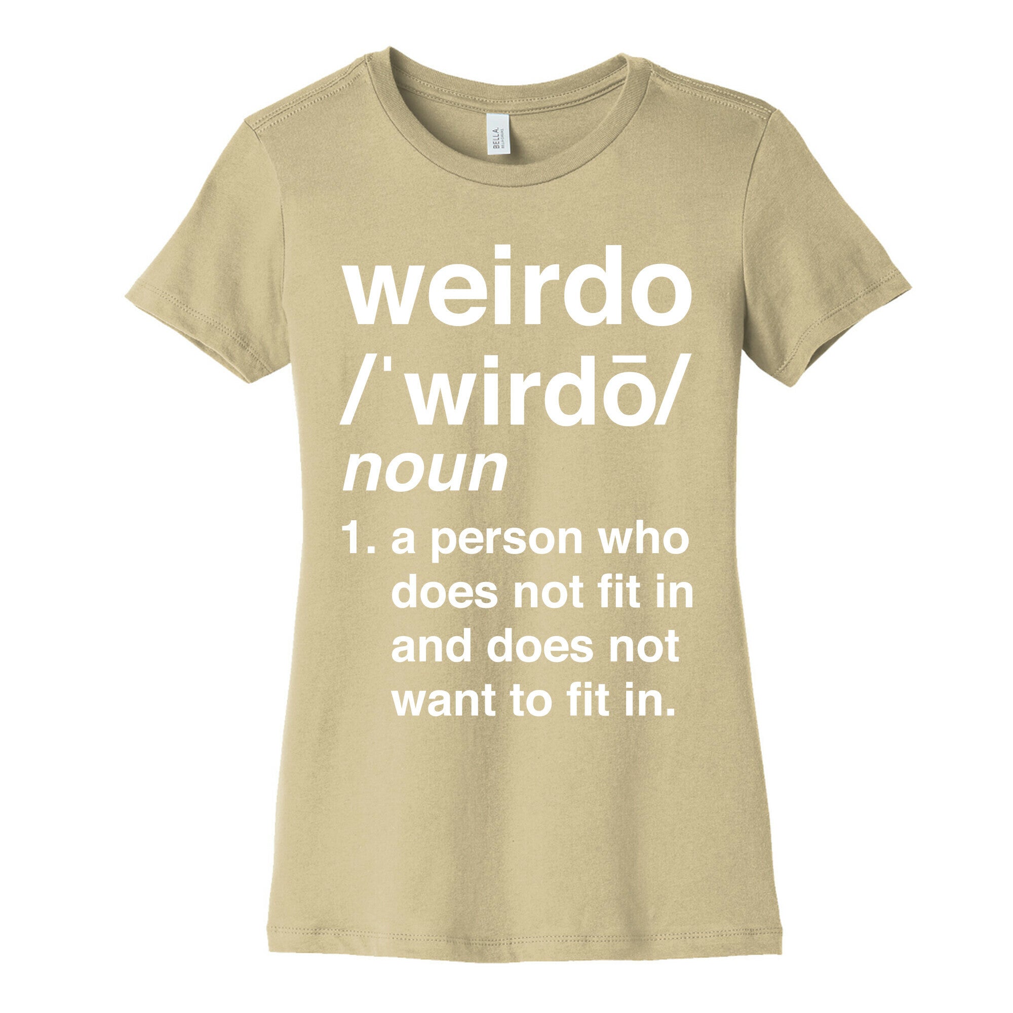 Weirdo Definition Women's Cotton Tee