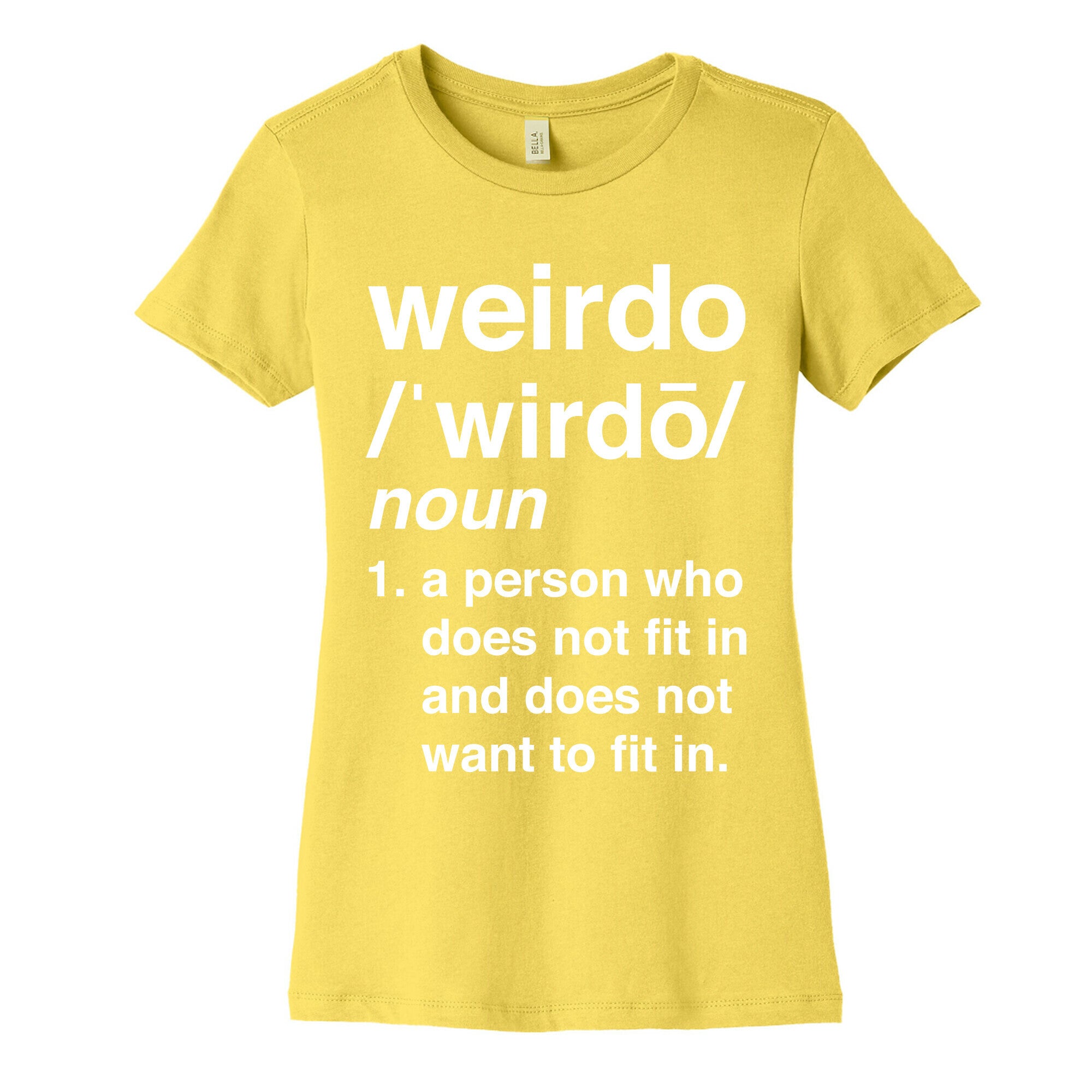 Weirdo Definition Women's Cotton Tee