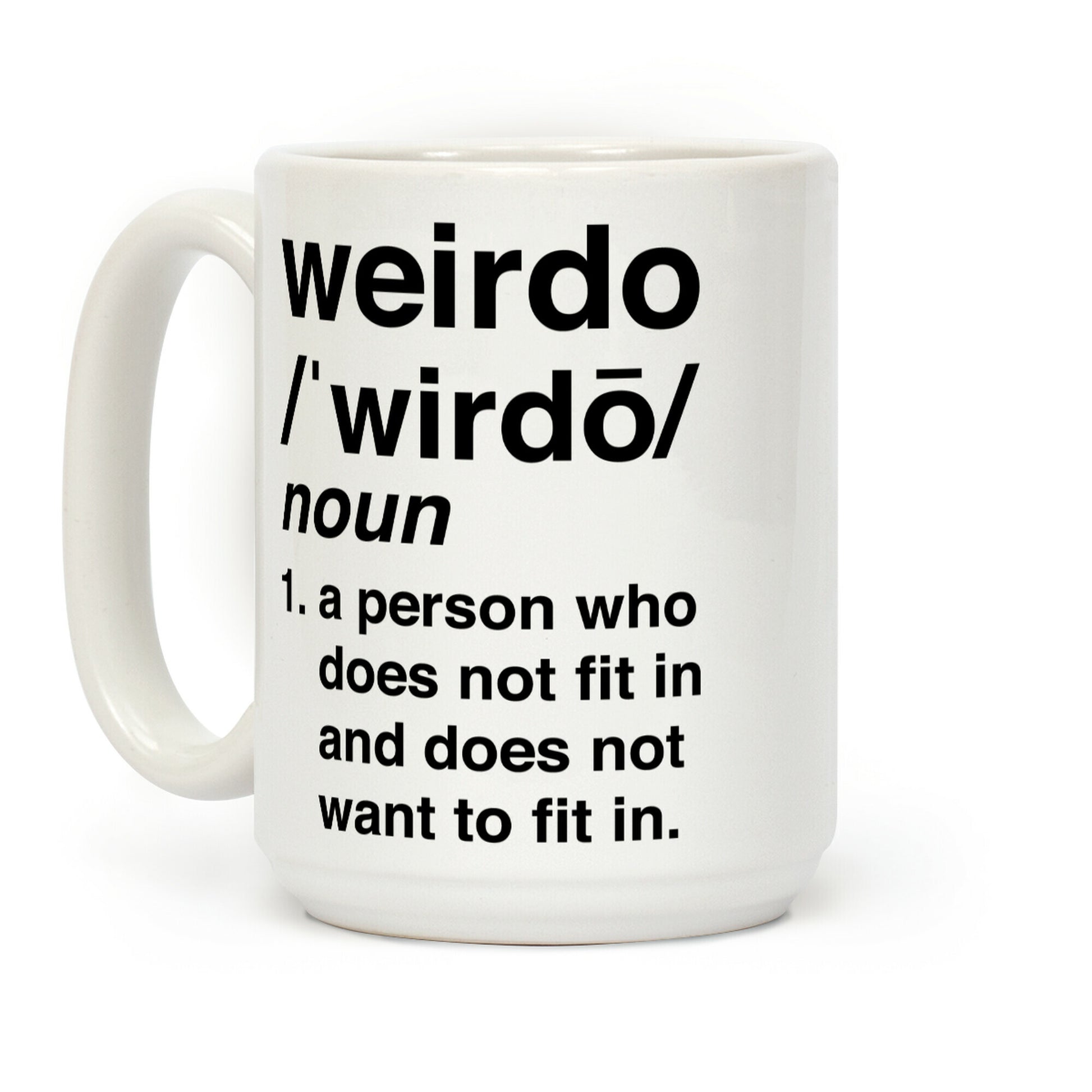 Weirdo Definition Coffee Mug