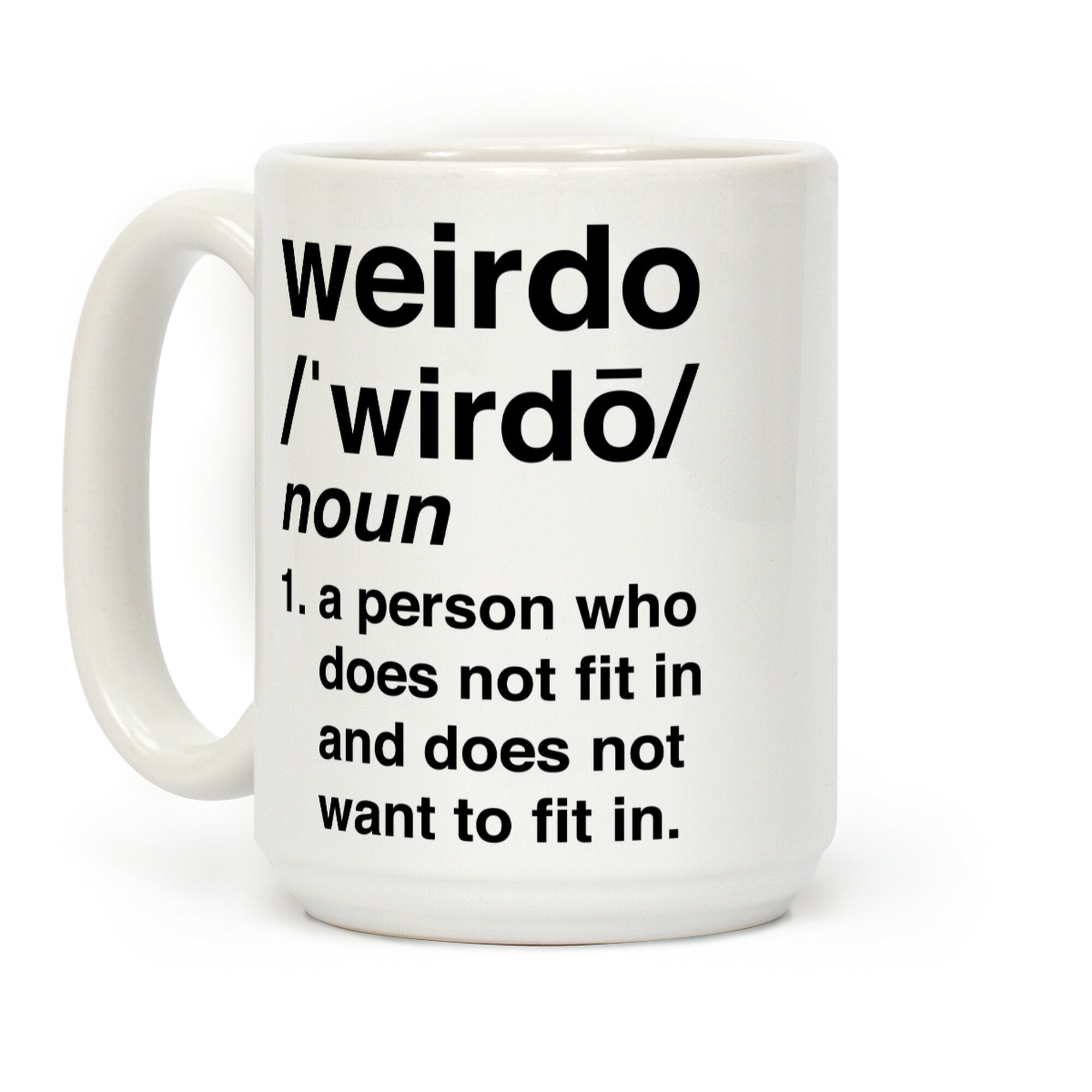 Weirdo Definition Coffee Mug