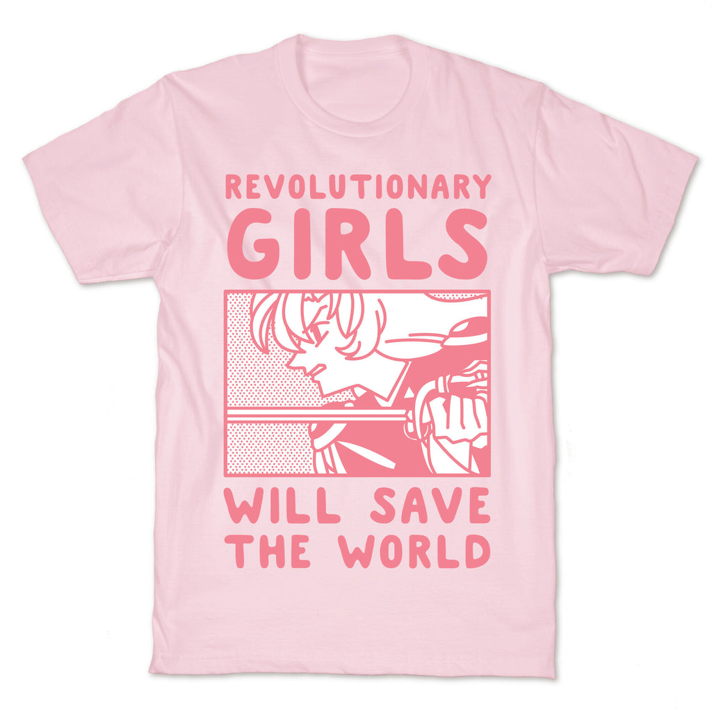 Revolutionary Girls Will Save The World T-Shirt