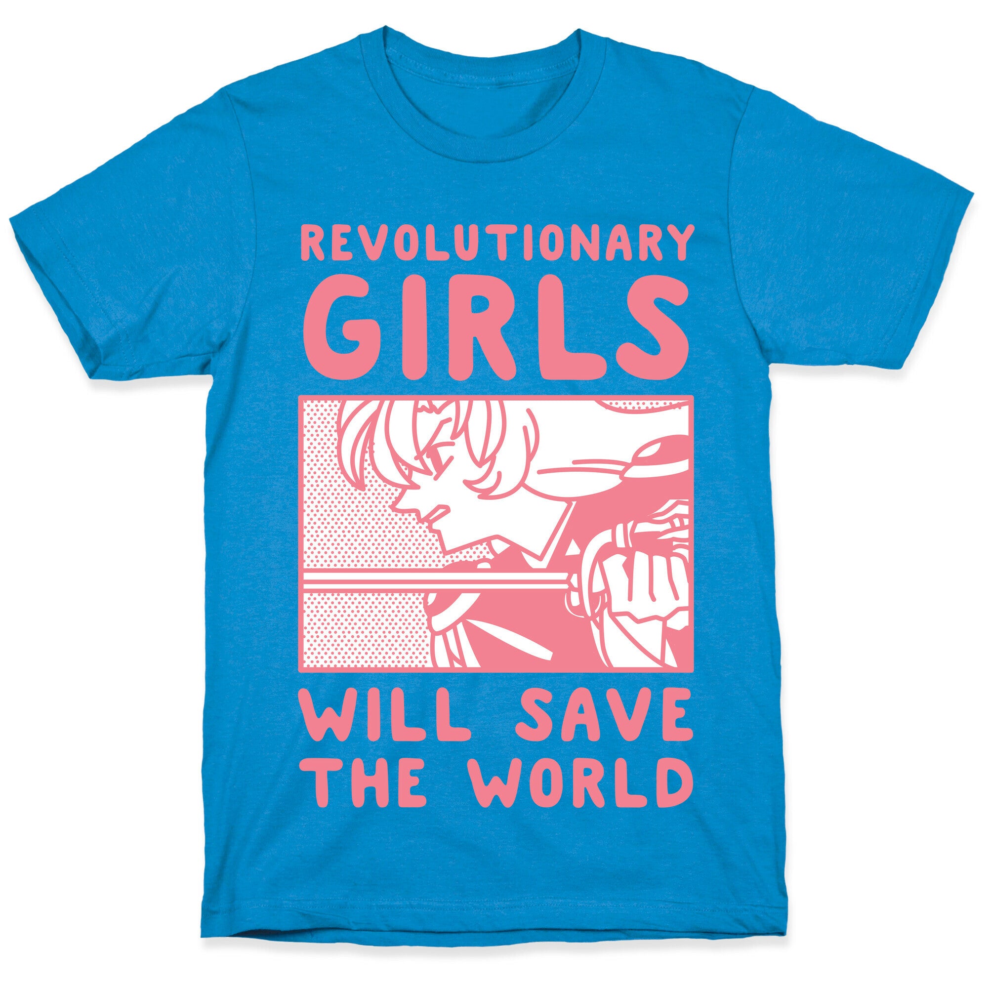 Revolutionary Girls Will Save The World T-Shirt
