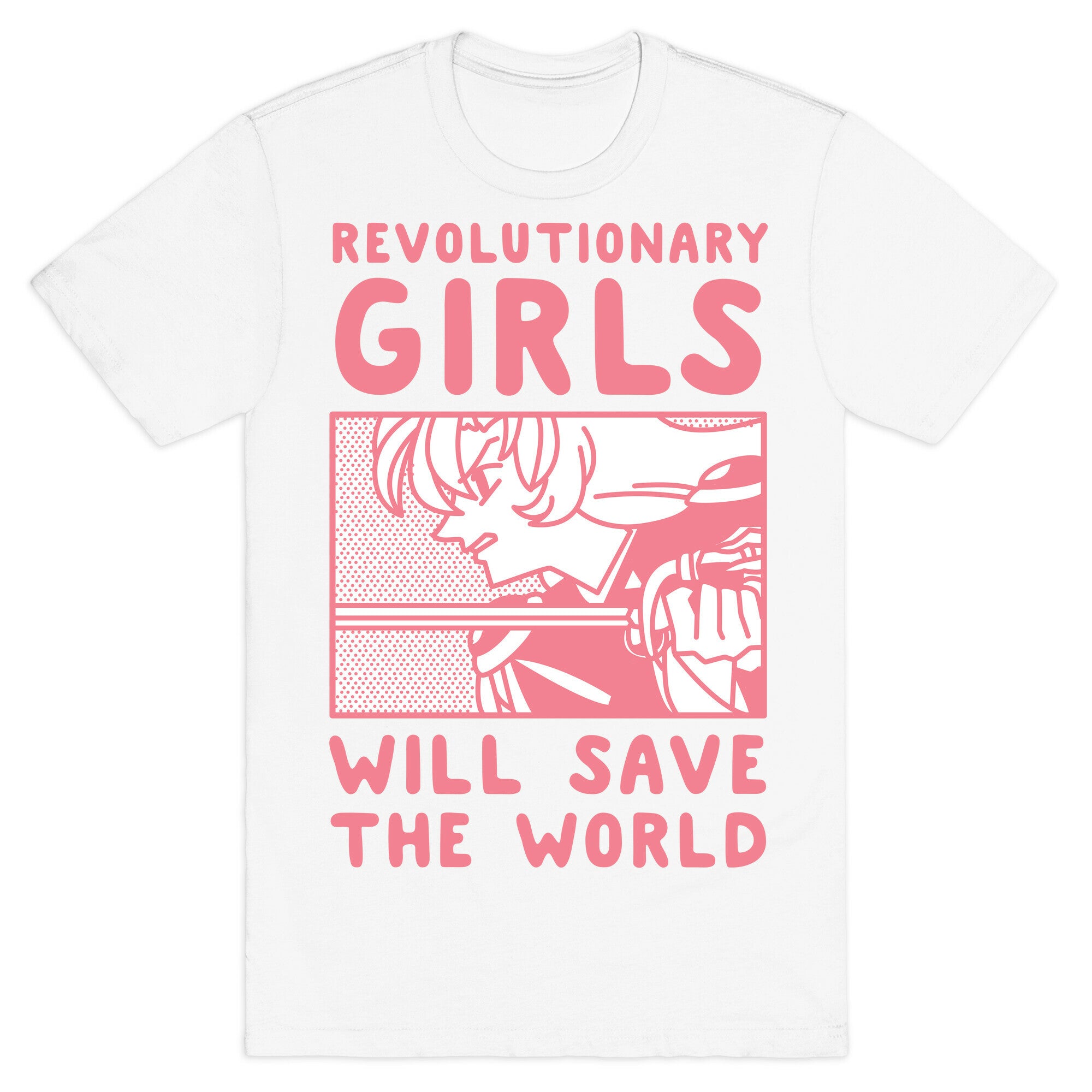 Revolutionary Girls Will Save The World T-Shirt