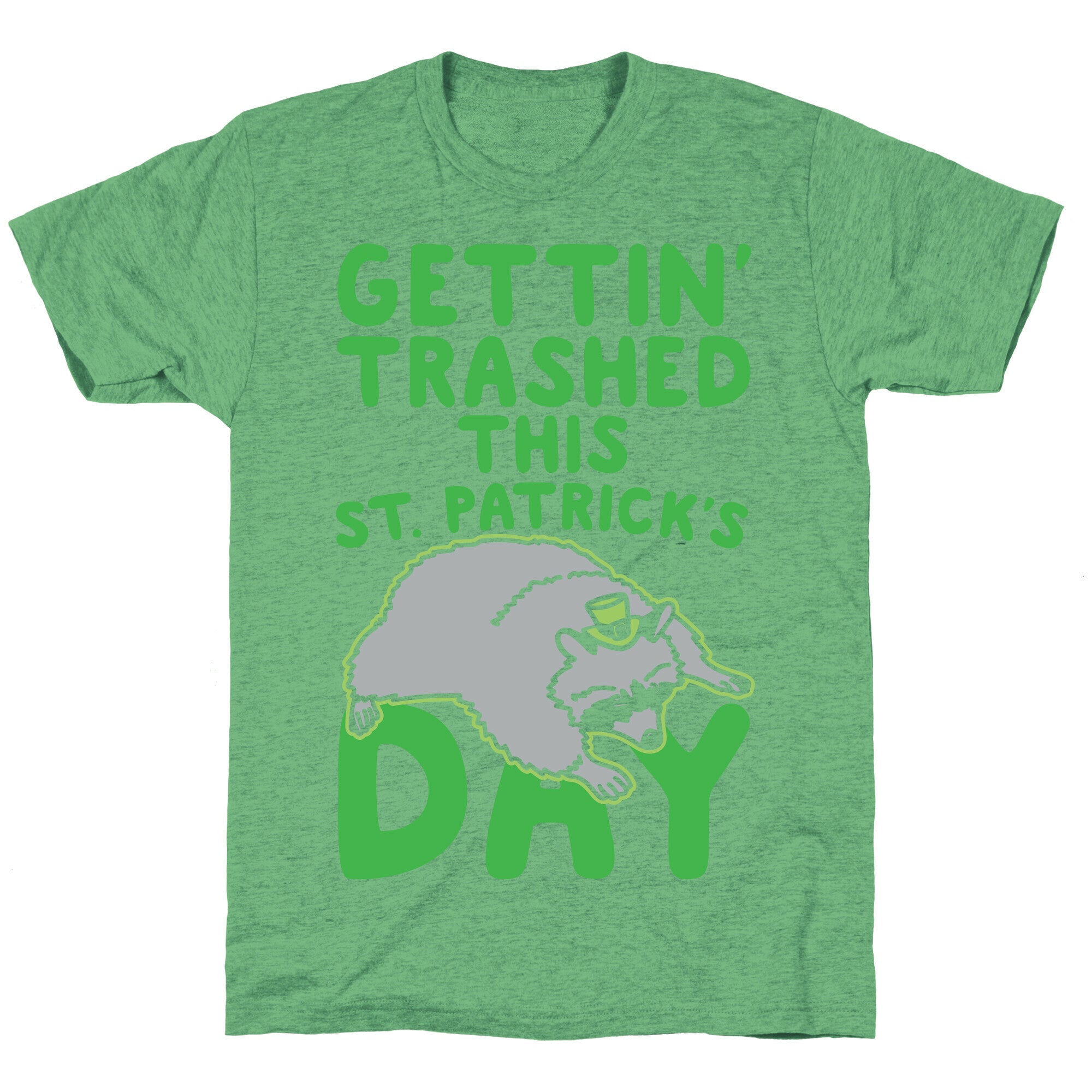Gettin' Trashed This St. Patrick's Day White Print Unisex Triblend Tee