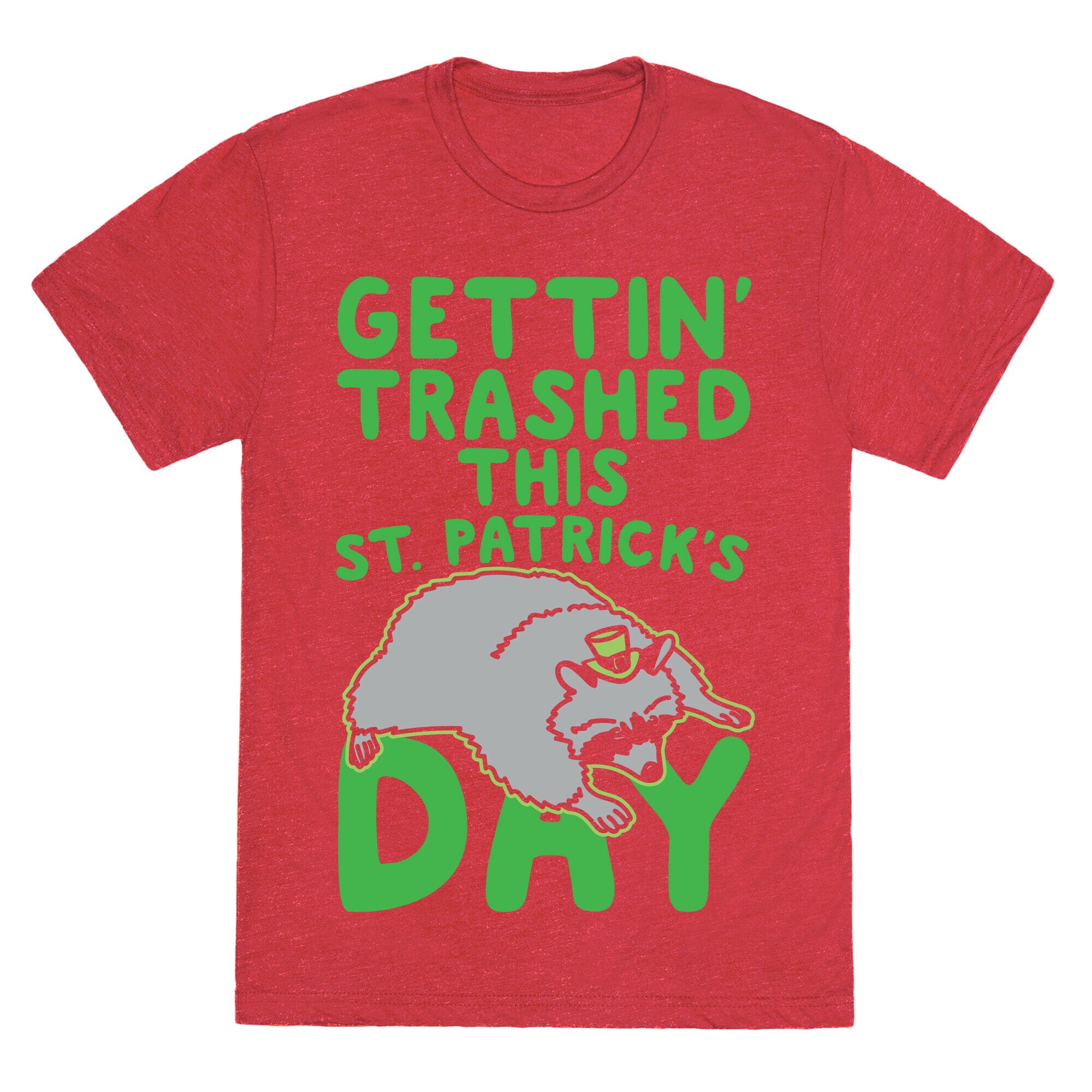 Gettin' Trashed This St. Patrick's Day White Print Unisex Triblend Tee