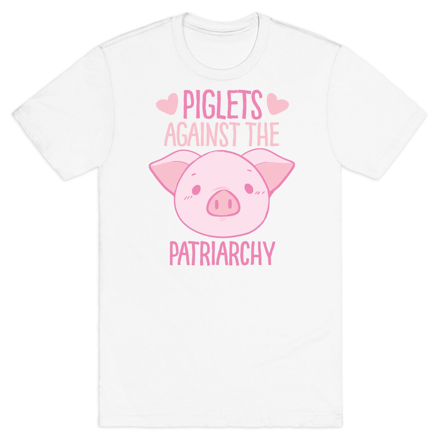 Piglets Against the Patriarchy  T-Shirt