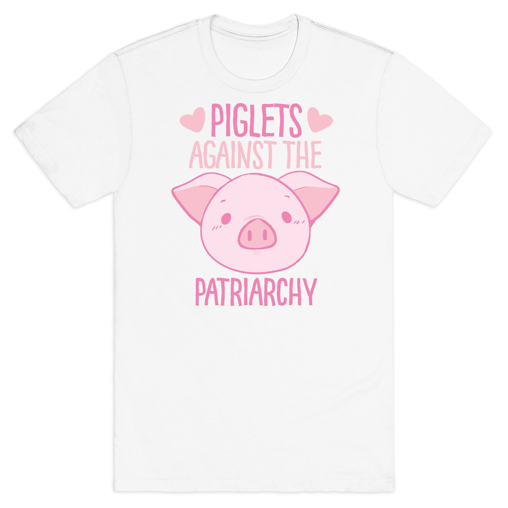 Piglets Against the Patriarchy  T-Shirt