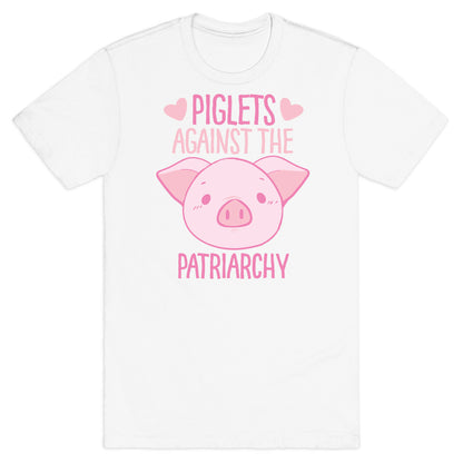 Piglets Against the Patriarchy  T-Shirt