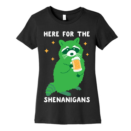 Here For The Shenanigans  Women's Cotton Tee