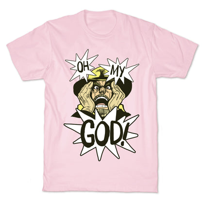 Oh my God!! - Jojo's Bizarre Adventure  T-Shirt