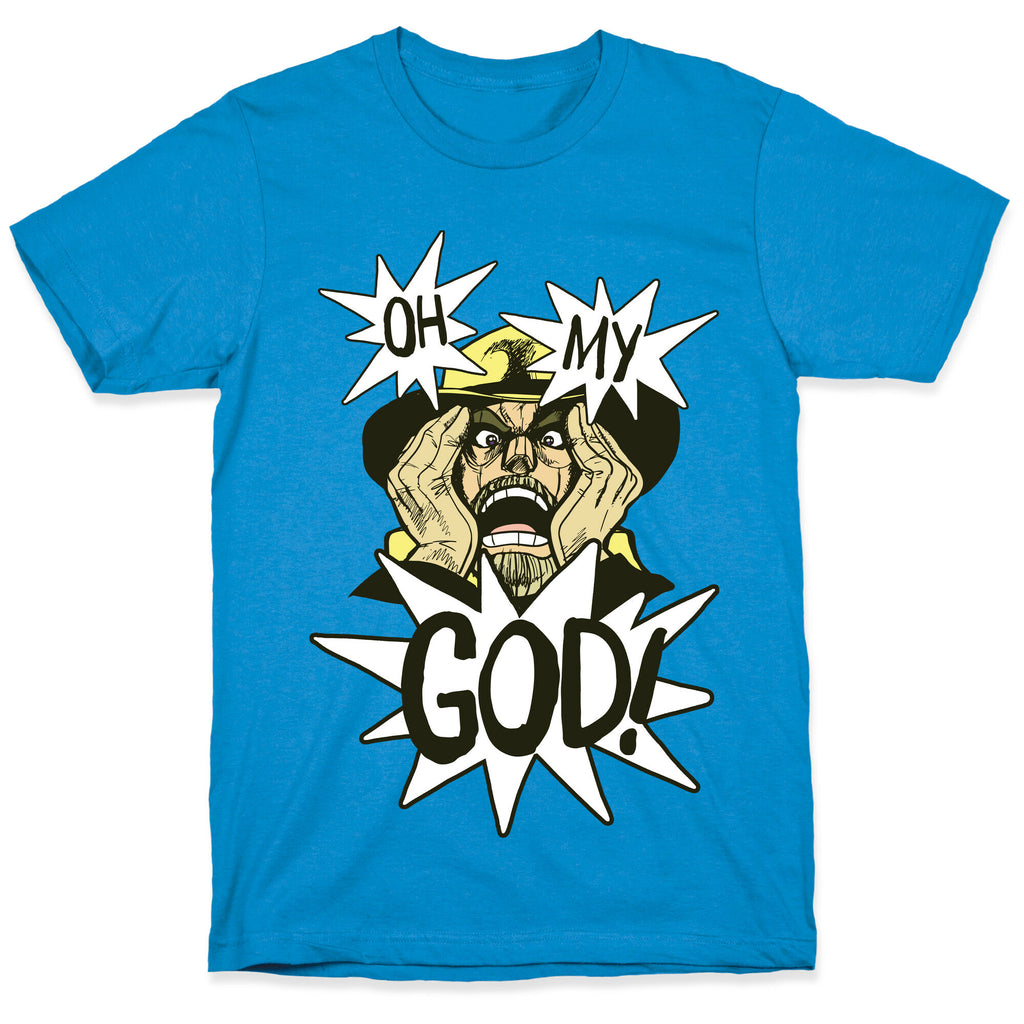 Oh my God!! - Jojo's Bizarre Adventure  T-Shirt