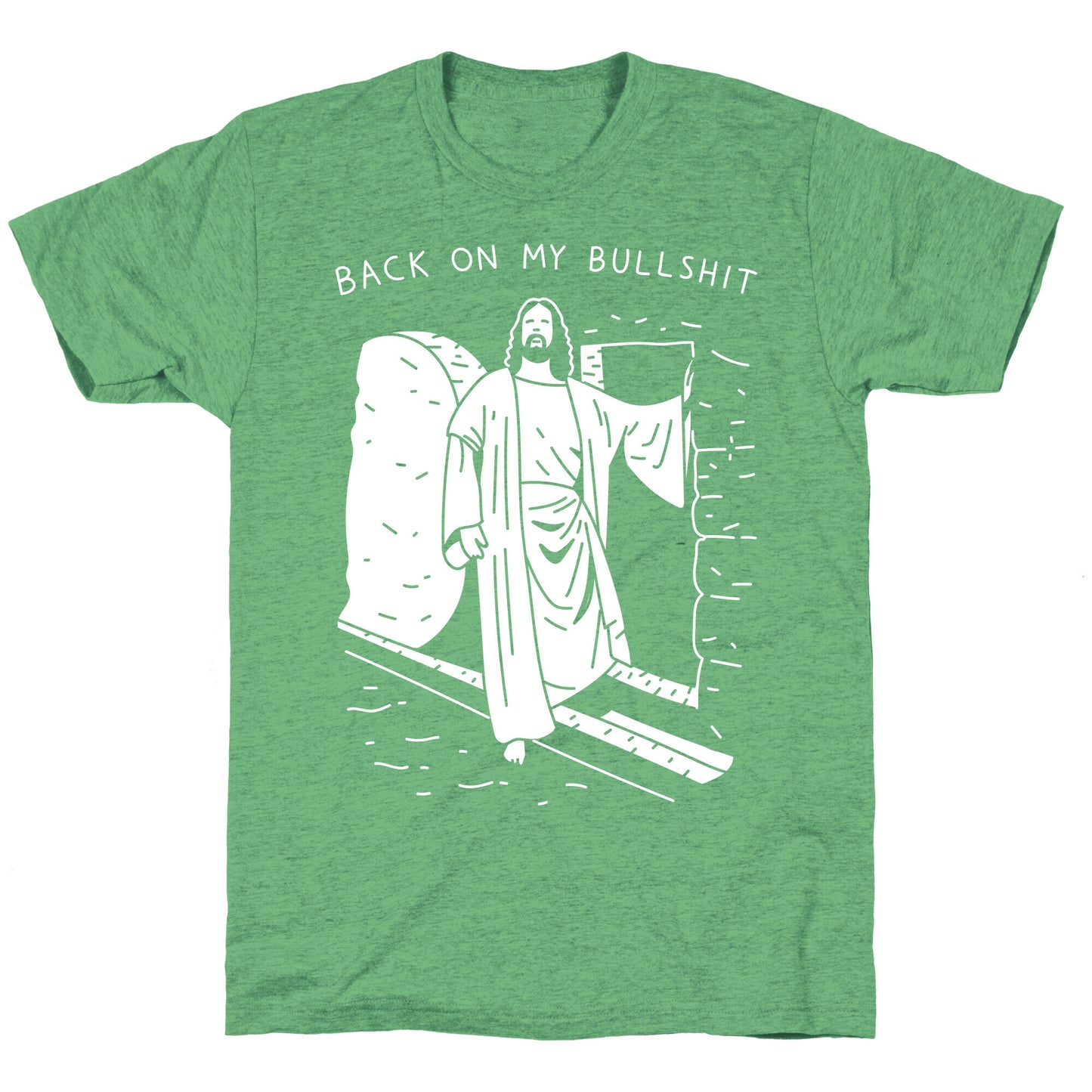 Back On My Bullshit Jesus Unisex Triblend Tee