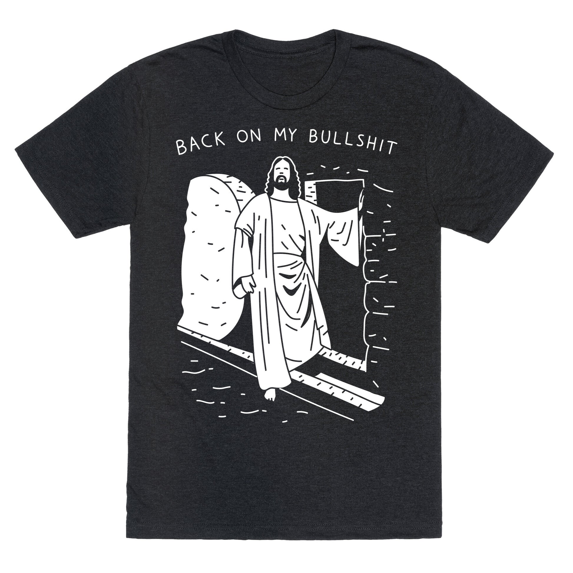Back On My Bullshit Jesus Unisex Triblend Tee