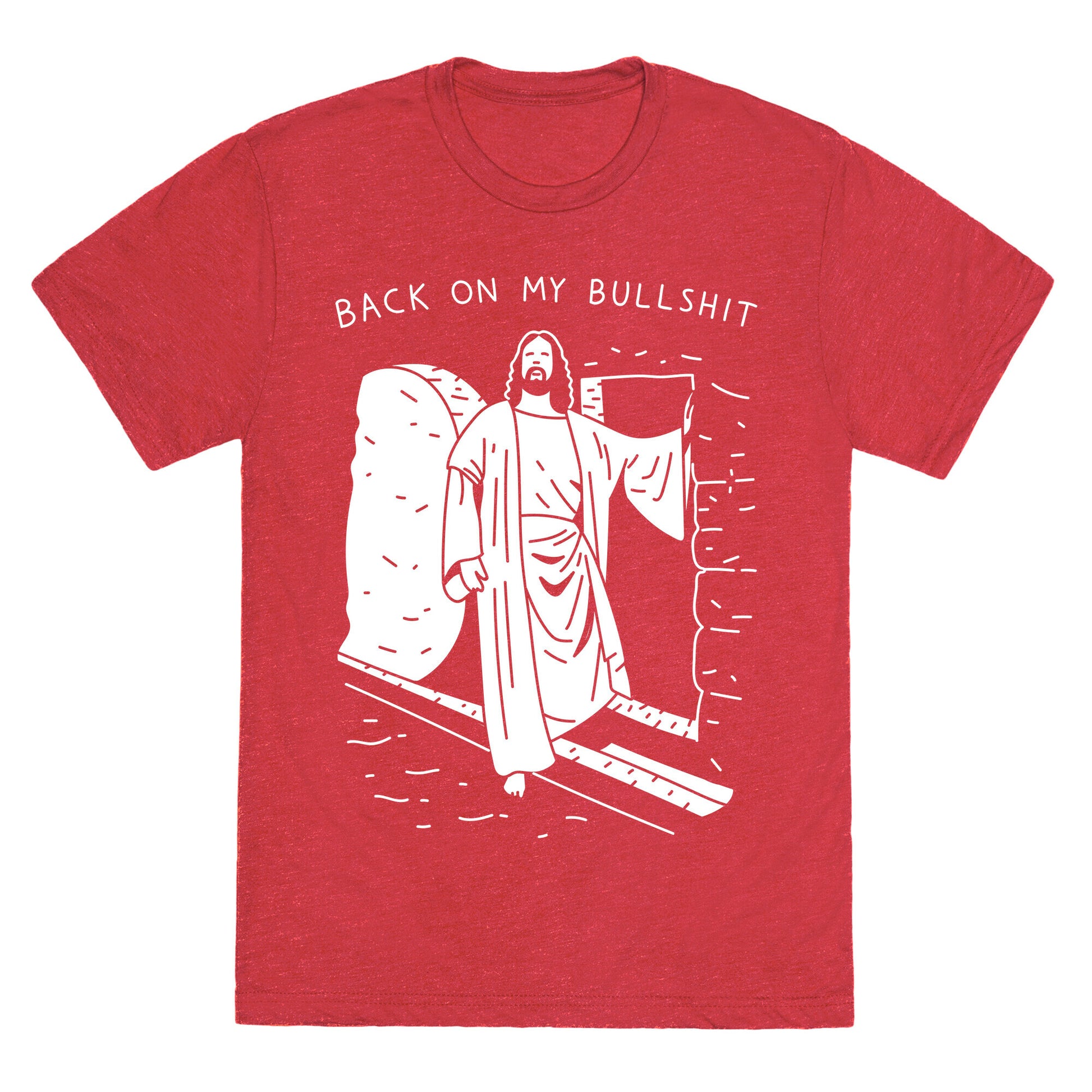 Back On My Bullshit Jesus Unisex Triblend Tee