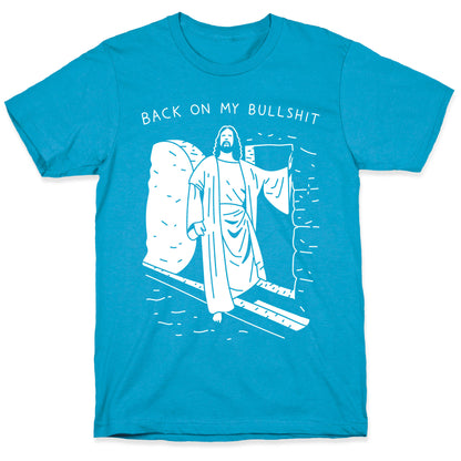 Back On My Bullshit Jesus Unisex Triblend Tee