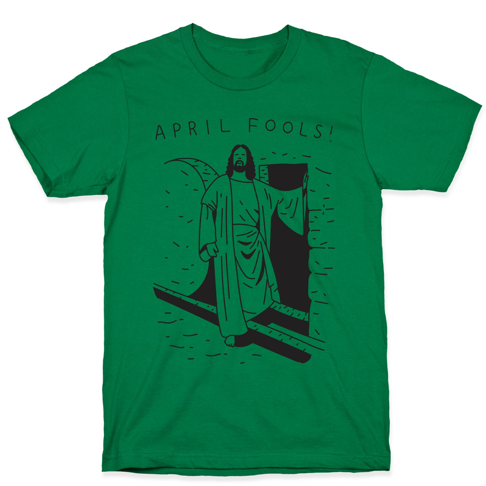 April Fools Jesus T-Shirt
