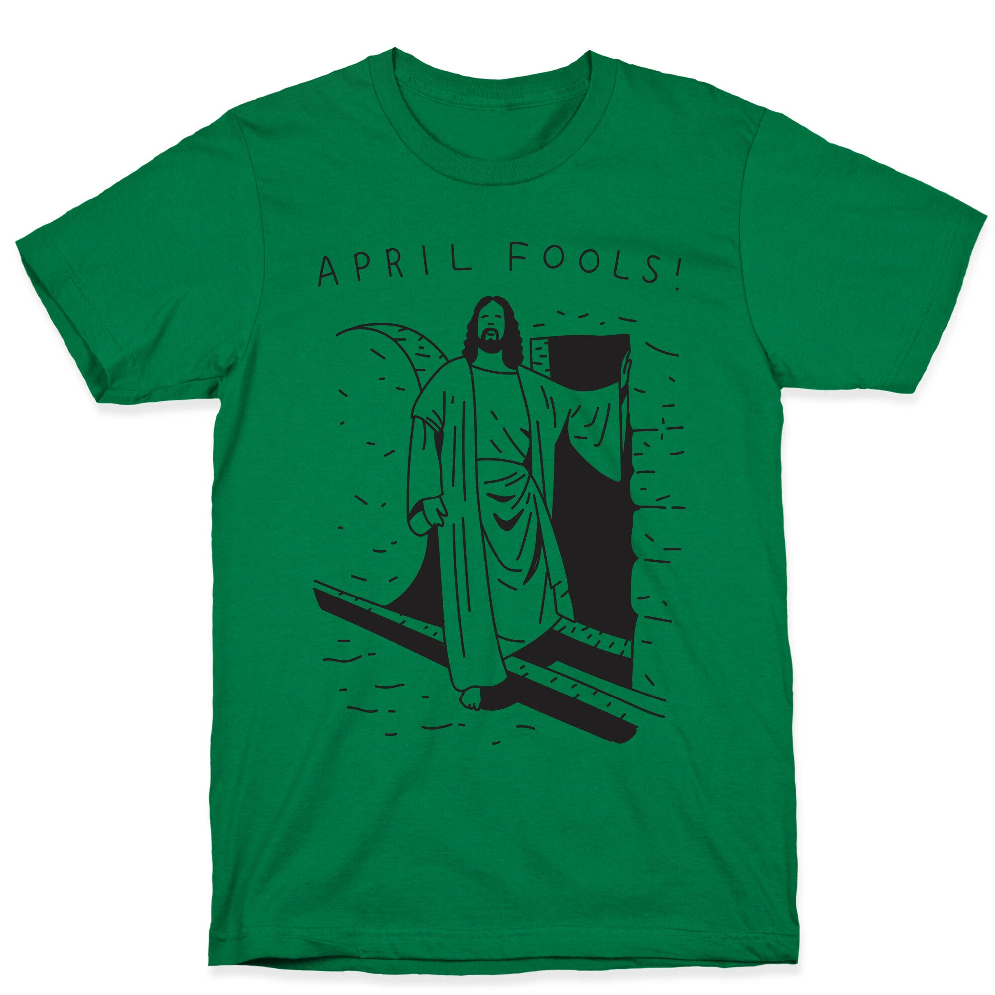 April Fools Jesus T-Shirt